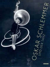 Oskar Schlemmer und der Tanz