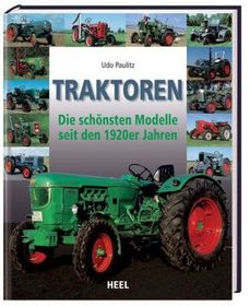 Traktoren: Die schönsten Modelle seit den 1920er Jahren