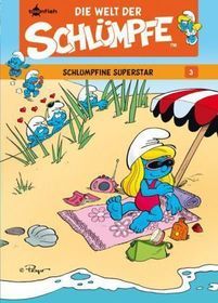 Die Welt der Schlümpfe. Band 3: Schlumpfine Superstar