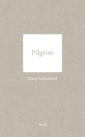 Marq Sutherland: Pilgrim: Pilgrim