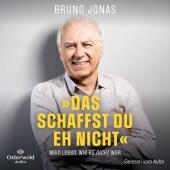 ?Das schaffst du eh nicht?, 6 Audio-CD: Mein Leben, wie es nicht war ?Das schaffst du eh nicht?, 6 Audio-CD: Mein Leben, wie es nicht war