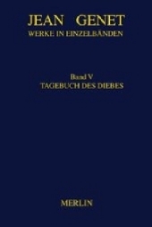 Tagebuch des Diebes: Nachw. v. Arnold Stadler