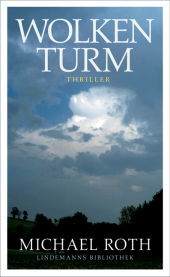 Wolkenturm: Thriller Wolkenturm: Thriller