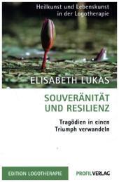 Souveränität und Resilienz: Tragödien in einen Triumph verwandeln