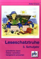 Die Leseschatztruhe 3. Schuljahr: Gründlicher lesen, besser verstehen, textgerecht antworten. Arbeitsblätter mit Lösungen, Leseproben. Arbeitsblätter mit Lösungen, Leseproben
