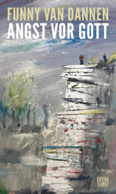 Angst vor Gott: Neue Geschichten und Gedichte