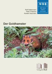 Der Goldhamster: Mesocricetus auratus