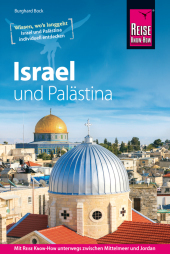 Reise Know-How Reiseführer Israel und Palästina Reise Know-How Reiseführer Israel und Palästina