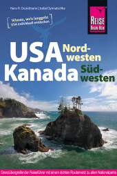 Reise Know-How Reiseführer USA Nordwesten: Mit Routen durch Südwest-Kanada Reise Know-How Reiseführer USA Nordwesten: Mit Routen durch Südwest-Kanada