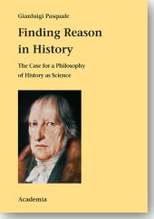 Finding Reason in History: The Case for a Philosophy of History as Science