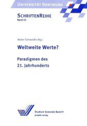 Weltweite Werte?: Paradigmen des 21. Jahrhunderts