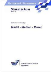 Markt, Medien, Moral