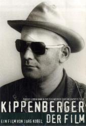 Kippenberger, Der Film, 1 DVD: Dieses Leben kann nicht die Ausrede für das nächste sein Kippenberger, Der Film, 1 DVD: Dieses Leben kann nicht die Ausrede für das nächste sein