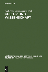 Kultur und Wissenschaft: Berichte und Diskussionen auf der Tagung der Vereinigung der Deutschen Staatsrechtslehrer in Frankfurt am Main vom 5. bis 8. Oktober 2005