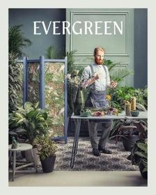 Evergreen: Living with Plants Evergreen: Living with Plants