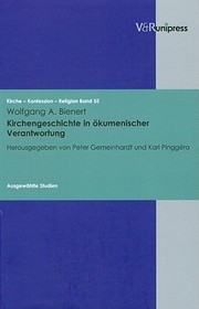 Kirchengeschichte in ökumenischer Verantwortung: Ausgewählte Studien