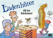 Die Ladenhüter: Band 2:Ab ins Körbchen! Die Ladenhüter: Band 2:Ab ins Körbchen!