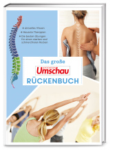 Apotheken Umschau: Der stressfreie Rücken: Aktuelles Wissen, neueste Therapien und was Sie selbst gegen Schmerzen tun können Apotheken Umschau: Der stressfreie Rücken: Aktuelles Wissen, neueste Therapien und was Sie selbst gegen Schmerzen tun können