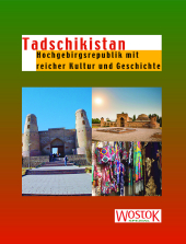 Tadschikistan: Hochgebirgsrepublik mit reicher Kultur und Geschichte