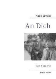 An Dich: Zen-Sprüche