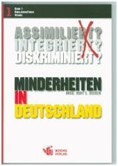 Minderheiten in Deutschland: Assimiliert? Integriert? Diskriminiert?
