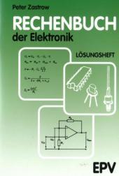 Rechenbuch der Elektronik: Lösungsheft