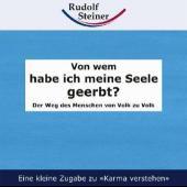 Von wem habe ich meine Seele geerbt?: Der Weg des Menschen von Volk zu Volk