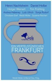 Ein Viertelstündchen Frankfurt. Bd.1