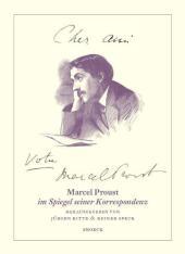 Cher ami ... Votre Marcel Proust: Marcel Proust im Spiegel seiner Korrespondenz. Briefe und Autographen aus der Bibliotheca Proustiana. Zur Ausstellung im Literaturhaus München, 2009 und im Museum für angewandte Kunst, Köln, 2009. Dtsch.-Französ.