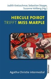 Hercule Poirot trifft Miss Marple: Agatha Christie intermedial