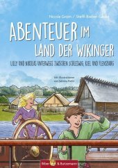 Abenteuer im Land der Wikinger: Lilly und Nikolas unterwegs zwischen Schleswig, Kiel und Flensburg