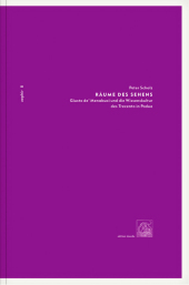 Räume des Sehens: Giusto de Menabuoi und die Wissenskultur des Trecento in Padua
