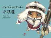 Der kleine Fuchs: Ein Märchen vom Stamm der Ewenken Der kleine Fuchs: Ein Märchen vom Stamm der Ewenken