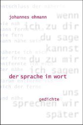 der sprache im wort: gedichte
