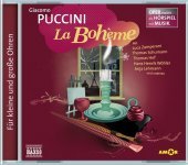 La Boheme, 1 Audio-CD: Oper erzählt als Hörspiel mit Musik