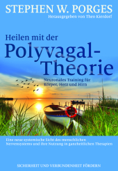 Heilen mit der Polyvagal-Theorie: Neuronales Training f