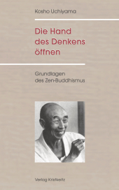 Die Hand des Denkens : Grundlagen des Zen-Buddhismus