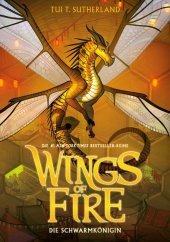 Wings of Fire 12: Die Schwarmk