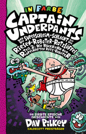 Captain Underpants Band 7. Tl.2: Neu in der vollfarbigen Ausgabe!. Neu in der vollfarbigen Ausgabe!