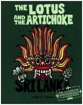 The Lotus and the Artichoke - Sri Lanka: Ein Kochbuch mit über 70 veganen Rezepten. kochen Kochbuch