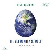 Die verwundbare Welt, 2 Audio-CDs: Eine Hypothese