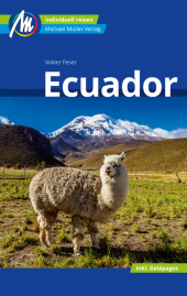 MICHAEL MÜLLER REISEFÜHRER Ecuador: Galapagos. 100% authentisch, aktuell und vor Ort recherchiert. MICHAEL MÜLLER REISEFÜHRER Ecuador: Galapagos. 100% authentisch, aktuell und vor Ort recherchiert.