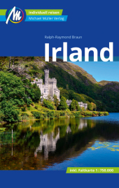 Irland Reiseführer Michael Müller Verlag, m. 1 Karte: Individuell reisen mit vielen praktischen Tipps