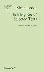 Is It My Body? ? Selected Texts: Selected Texts