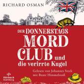 Der Donnerstagsmordclub und die verirrte Kugel, 2 Audio-CD, 2 MP3: Der weltweite Krimibestseller geht in die nächste Runde