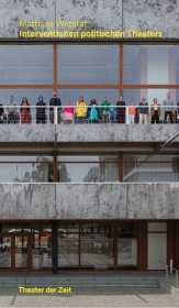 Interventionen politischen Theaters