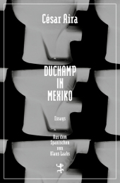 Duchamp in Mexiko: Essays