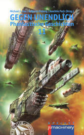 GEGEN UNENDLICH 11: Phantastische Geschichten