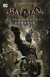 Batman: Arkham Knight Genesis: Der Comic zum Videogame-Hit