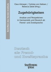 Zugehörigkeiten: Ansätze und Perspektiven in Germanistik und Deutsch als Fremd- und Zweitsprache